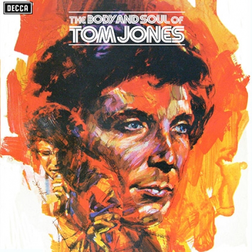 The Soul And Body Of Tom Jones by Tom Jones - imusic.am