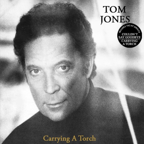 Carrying A Torch by Tom Jones - imusic.am