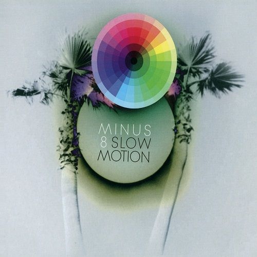 Slow Motion by Minus 8 - imusic.am