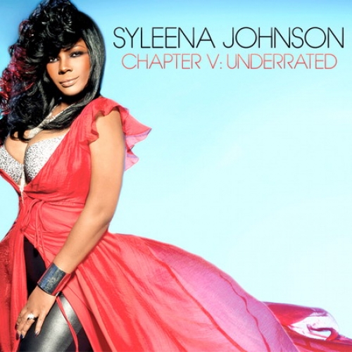 Chapter V: Underrated by Syleena Johnson - imusic.am