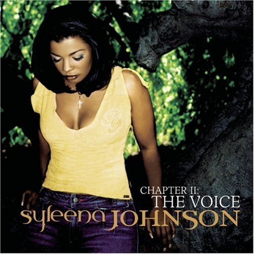 2002 - Chapter 2 The Voice by Syleena Johnson - imusic.am