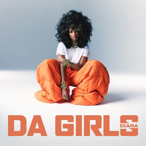 Da Girls by Ciara - imusic.am