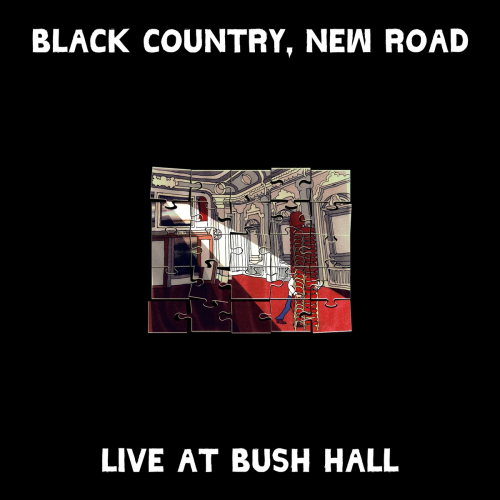 Live at Bush Hall by Black Country, New Road - imusic.am