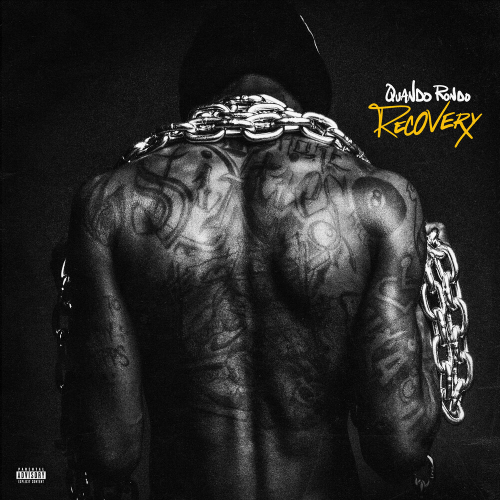 Recovery by Quando Rondo - imusic.am