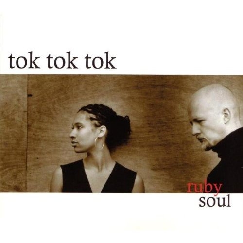Ruby Soul by Tok Tok Tok - imusic.am