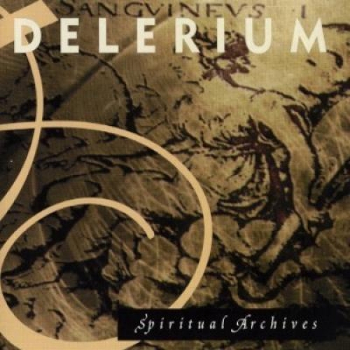 Spiritual Archives by Delerium - imusic.am