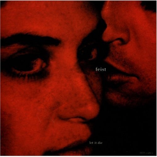 Let It Die by Feist - imusic.am