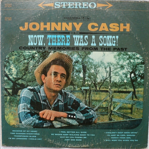 Now There Was A Song by Johnny Cash - imusic.am