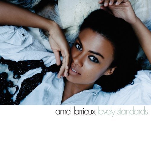 Lovely Standards by Amel Larrieux - imusic.am