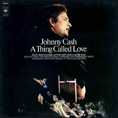 A Thing Called Love by Johnny Cash - imusic.am