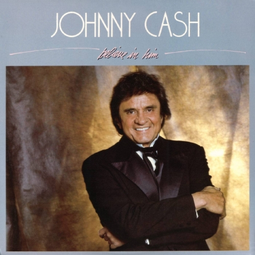 Believe In Him by Johnny Cash - imusic.am