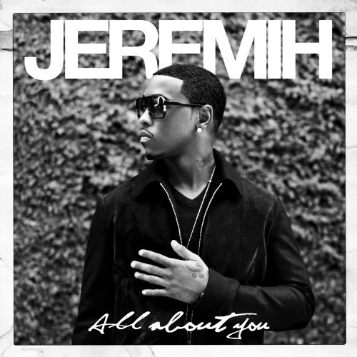 All About You by Jeremih - imusic.am