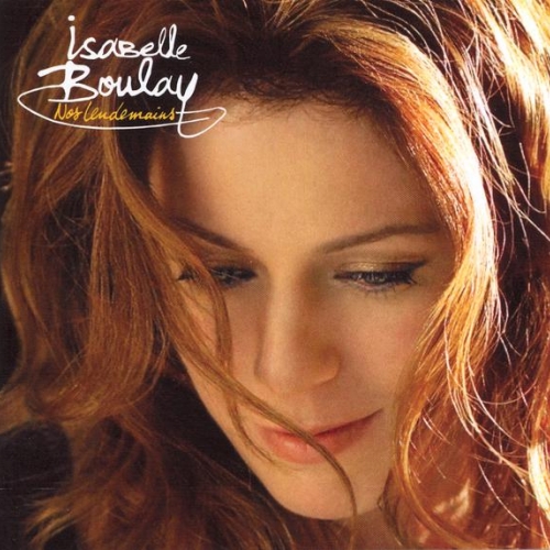 Nos Lendemains by Isabelle Boulay - imusic.am