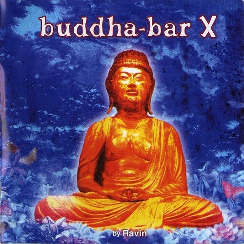 Buddha Bar X Cd1 by Various Artists - imusic.am