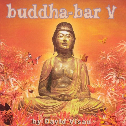 Buddha-bar V (cd1 - Dinner) by Various Artists - imusic.am