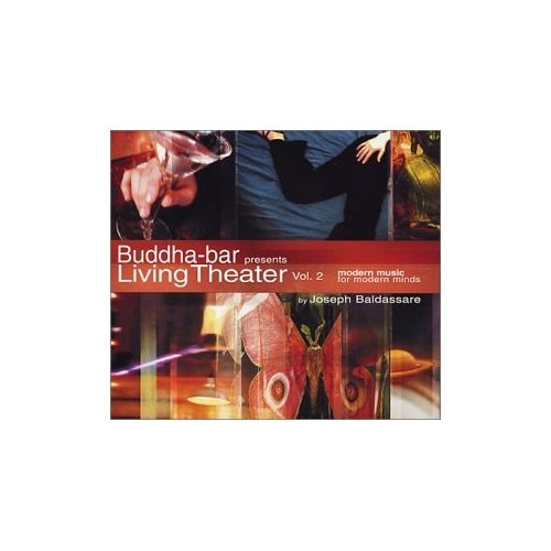 Buddha Bar Living Theater Vol. 2 by Various Artists - imusic.am