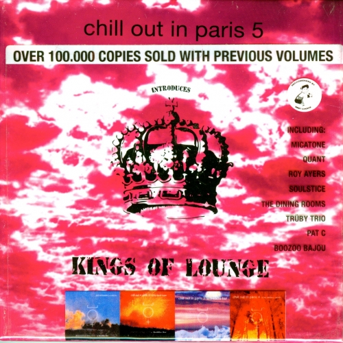 Chill Out In Paris 5 Introduces Kings Of Lounge by Various Artists - imusic.am