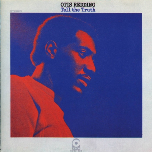 Tell The Truth by Otis Redding - imusic.am