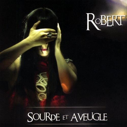 Sourde Et Aveugle by Robert - imusic.am