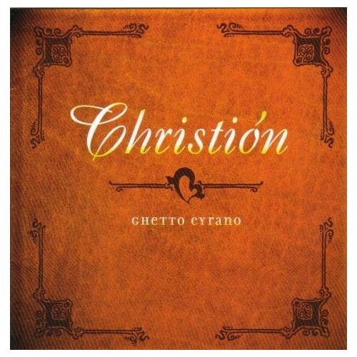 Ghetto Cyrano by Christion - imusic.am