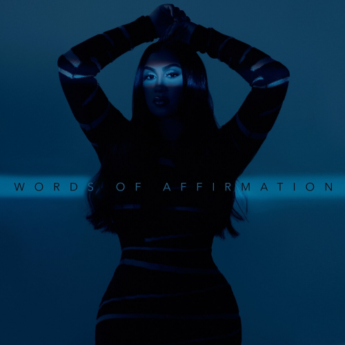 Words of Affirmation by Queen Naija - imusic.am