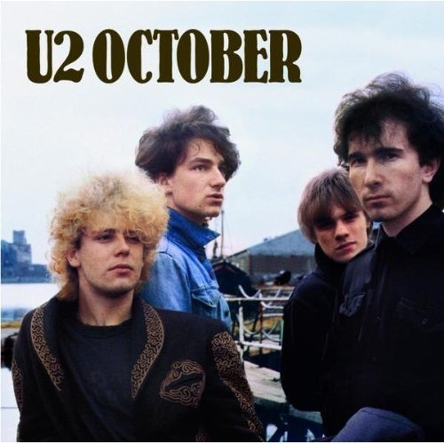 October (Deluxe Remastered) by U2 - imusic.am