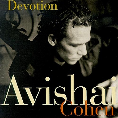Devotion by Avishai Cohen - imusic.am