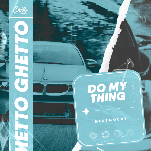 Do My Thing by Beatmount - imusic.am