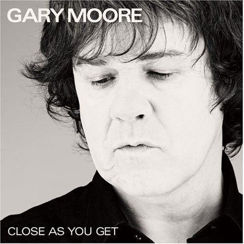Close As You Get by Gary Moore - imusic.am