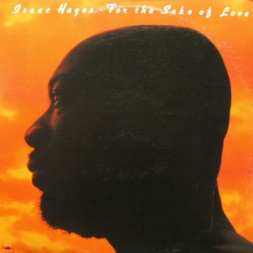 For The Sake Of Love by Isaac Hayes - imusic.am