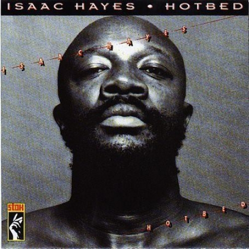 Hotbed by Isaac Hayes - imusic.am