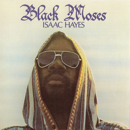 Black Moses by Isaac Hayes - imusic.am