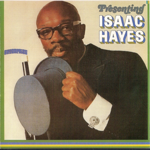 Presenting Isaac Hayes by Isaac Hayes - imusic.am