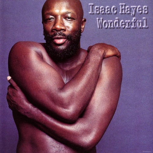 Wonderful: 1970-1972 by Isaac Hayes - imusic.am