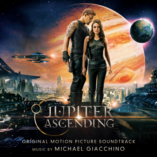 Jupiter Ascending (Original Motion Picture Soundtrack) by Michael Giacchino - imusic.am