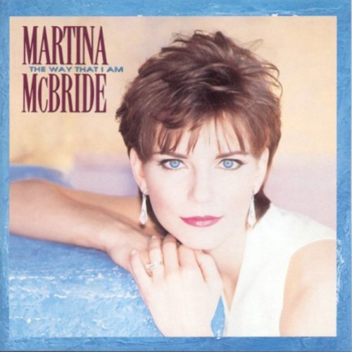 Way That I Am by Martina Mcbride - imusic.am
