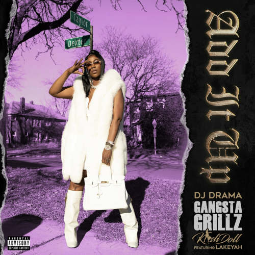 ADD IT UP by Kash Doll, Lakeyah - imusic.am