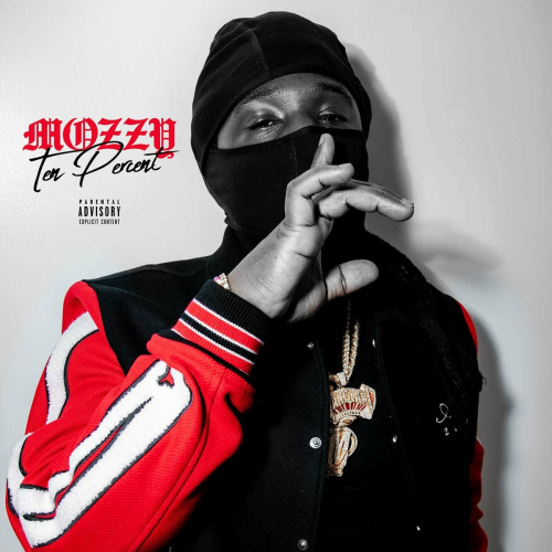 10 Percent by Mozzy - imusic.am