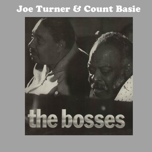 Count Basie Joe Turner The Bos by Count Basie - imusic.am