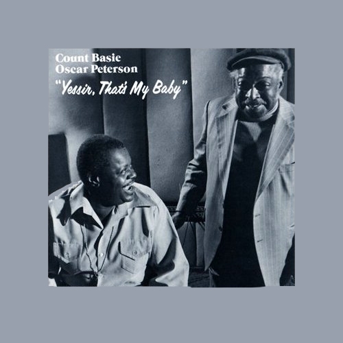 Yessir That's My Baby by Count Basie - imusic.am