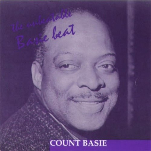 The Unbeatable Basie Beat by Count Basie - imusic.am