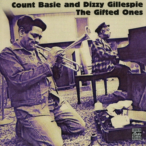 Count Basie & Dizzy Gillespie - The Gifted Ones by Count Basie - imusic.am