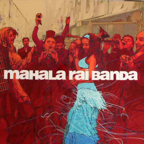 Mahala Rai Banda by Mahala Rai Banda - imusic.am