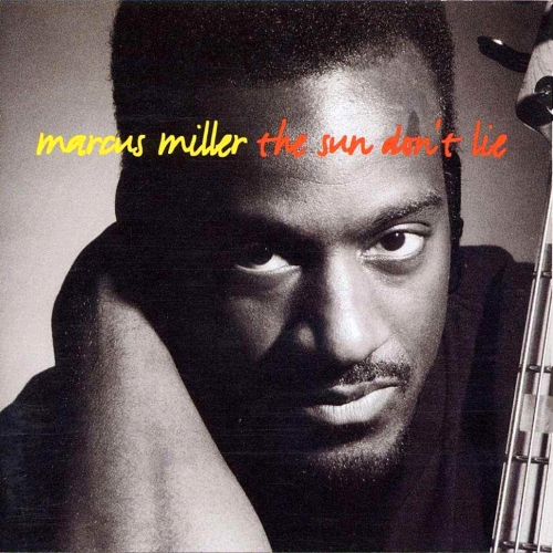 The Sun Don't Lie by Marcus Miller - imusic.am