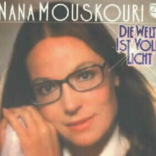 Die Welt Ist Voll Licht by Nana Mouskouri - imusic.am