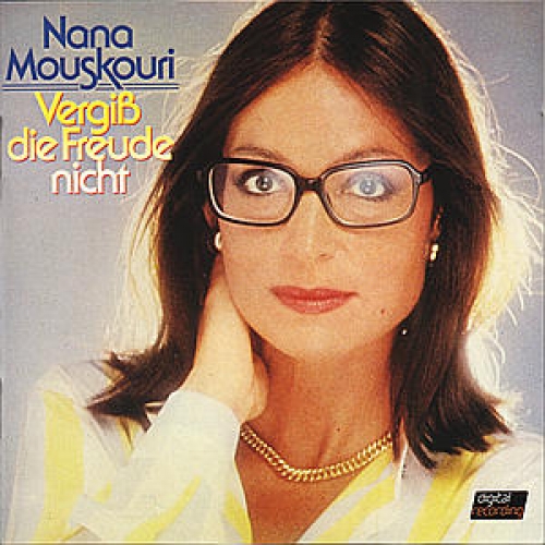 Vergiss Die Freude Nicht by Nana Mouskouri - imusic.am