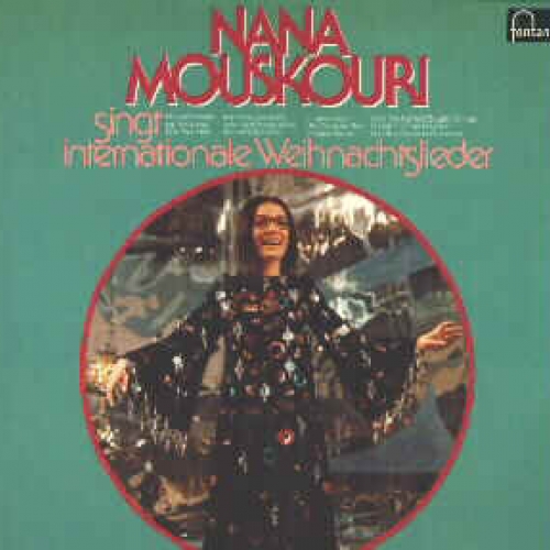 Singt Internationale Weihnachtslieder by Nana Mouskouri - imusic.am
