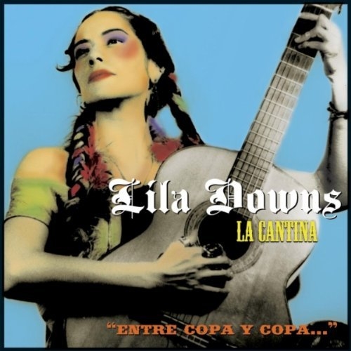 La Cantina by Lila Downs - imusic.am