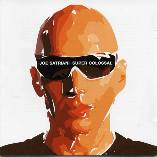 Super Colossal by Joe Satriani - imusic.am