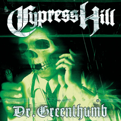 Dr. Greenthumb EP by Cypress Hill - imusic.am
